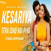 Kesariya (Remix) - DJ Vishal Jodhpur